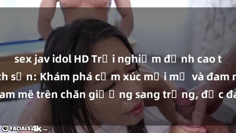 sex jav idol HD Trải nghiệm đỉnh cao tình yêu tại sex khách sạn: Khám phá cảm xúc mới mẻ và đam mê trên chăn giường sang trọng, độc đáo, không giới hạn.