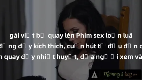 gái việt bị quay lén Phim sex loạn luân Nhật Bản: Hành động đầy kích thích, cuốn hút từ đầu đến cuối. Những cảnh quay đầy nhiệt huyết, đưa người xem vào thế giới độc đáo của tình thân. Đừng bỏ lỡ!