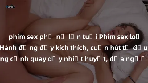 phim sex phụ nữ lớn tuổi Phim sex loạn luân Nhật Bản: Hành động đầy kích thích, cuốn hút từ đầu đến cuối. Những cảnh quay đầy nhiệt huyết, đưa người xem vào thế giới độc đáo của tình thân. Đừng bỏ lỡ!