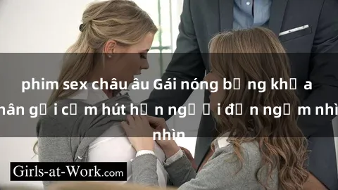 phim sex châu âu Gái nóng bỏng khỏa thân gợi cảm hút hồn người đến ngắm nhìn